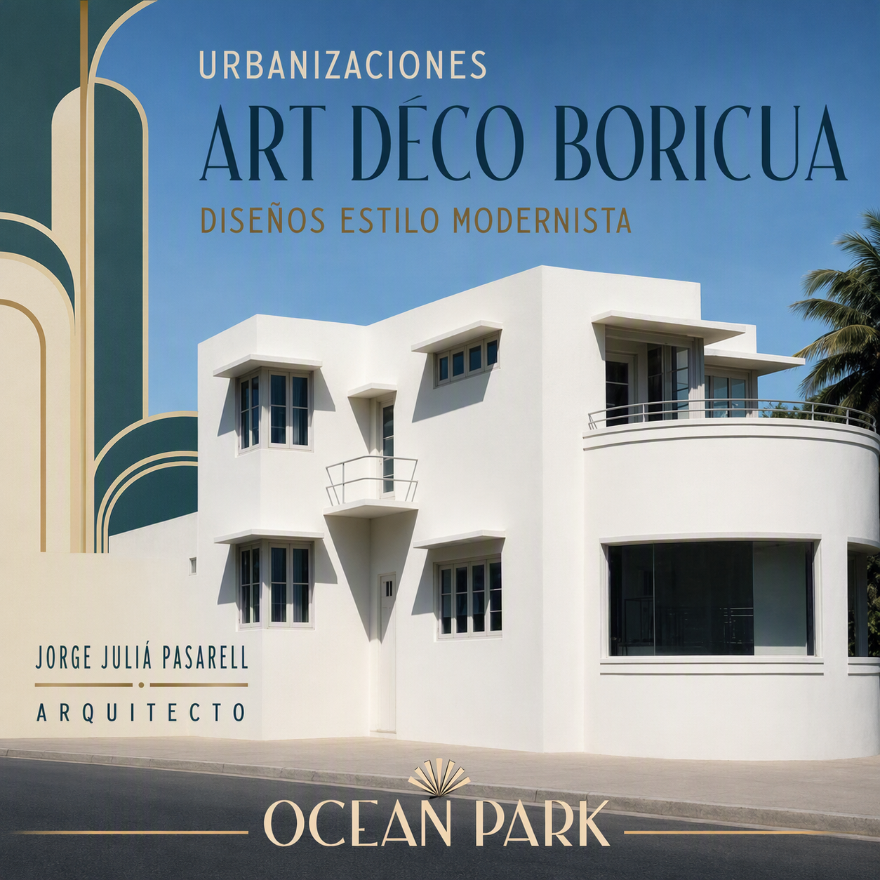 Urbanizaciones Art Déco Boricua - Ocean Park