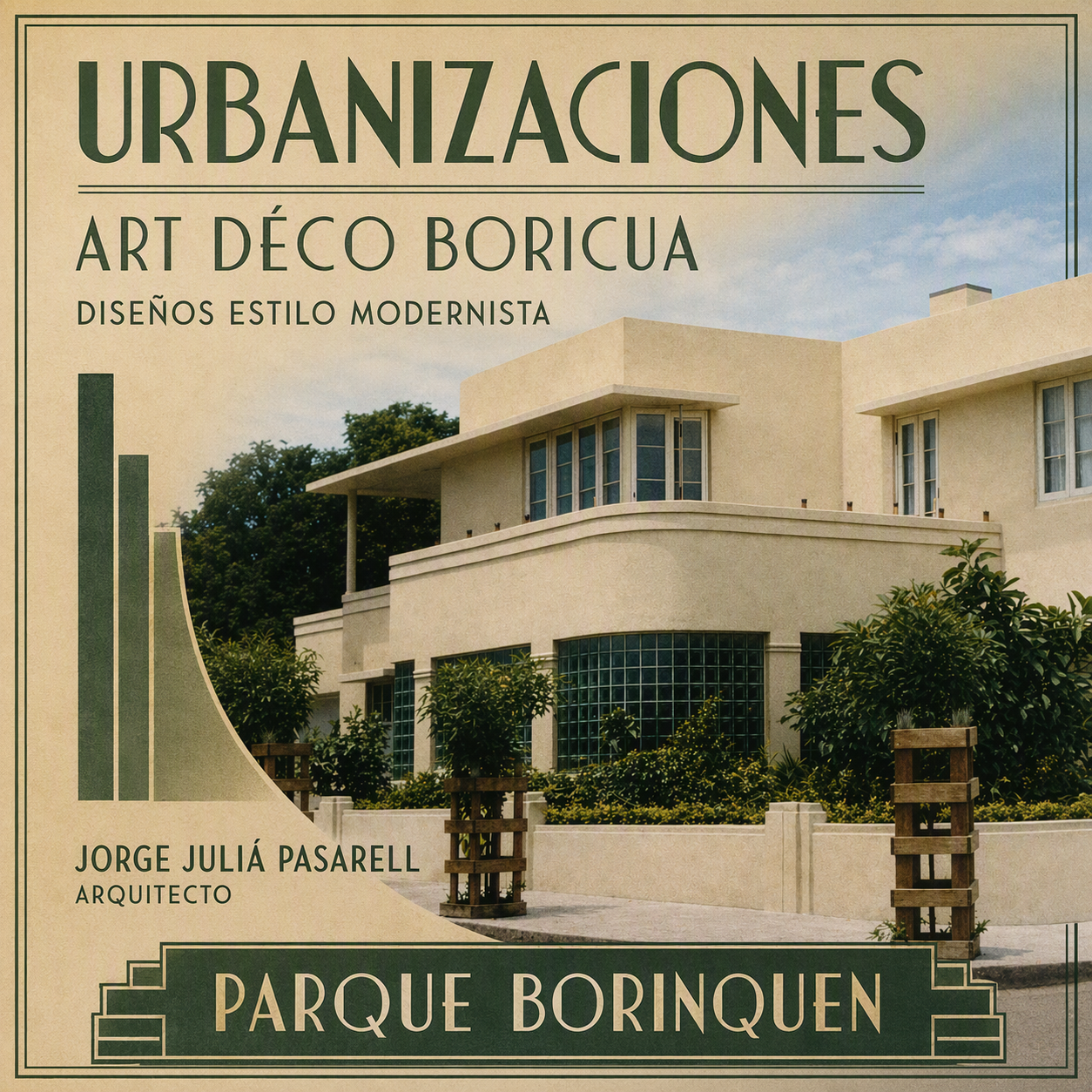 Urbanizaciones Art Déco Boricua - Parque Borinquen